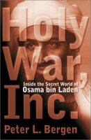 Holy war, Inc. : inside the secret world of Osama bin Laden /