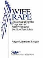 Wife rape understanding the response of survivors and service providers /