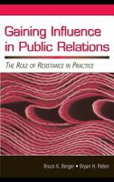 Gaining Influence in Public Relations : The Role of Resistance in Practice.