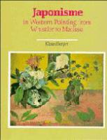Japonisme in Western painting from Whistler to Matisse /