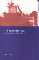 The battle for Asia from decolonization to globalization /
