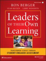 Leaders of their own learning : transforming schools through student-engaged assessment /