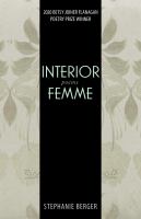 Interior Femme : Poems /