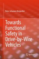 Towards Functional Safety in Drive-by-Wire Vehicles