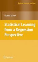 Statistical Learning from a Regression Perspective.