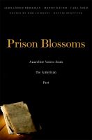 Prison blossoms : anarchist voices from the American past /