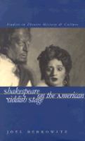 Shakespeare on the American Yiddish stage