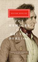 The memoirs of Hector Berlioz /