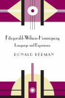 Fitzgerald-Wilson-Hemingway : language and experience /