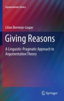 Giving reasons a linguistic-pragmatic approach to argumentation theory /