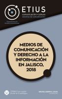Medios de comunicación y derecho a la información en Jalisco, 2018 .