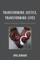 Transforming justice, transforming lives women's pathways to desistance from crime /