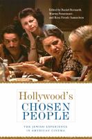 Hollywood's Chosen People : The Jewish Experience in American Cinema.