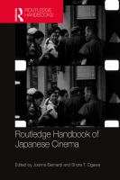 Routledge Handbook of Japanese Cinema.