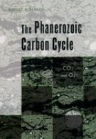 The phanerozoic carbon cycle : CO₂ and O₂ /