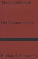 Der Theatermacher /