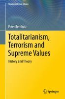 Totalitarianism, Terrorism and Supreme Values History and Theory /