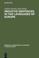 Negative Sentences in the Languages of Europe : A Typological Approach.