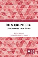 Sexual/political Freud with Marx, Fanon, Foucault /