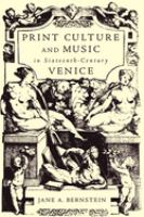 Print culture and music in sixteenth-century Venice /