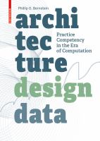 Architecture | Design | Data : Practice Competency in the Era of Computation.