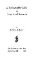 A bibliographic guide to educational research /