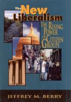 The new liberalism : the rising power of citizen groups /