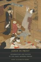 Japan in print information and nation in the early modern period /