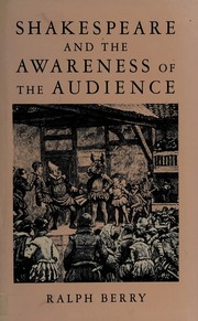 Shakespeare and the awareness of the audience /