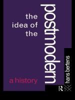 The Idea of the Postmodern : A History.