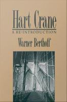 Hart Crane : A Re-Introduction.