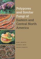 Polypores and Similar Fungi of Eastern and Central North America /