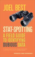 Stat-spotting : a field guide to identifying dubious data /