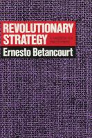 Revolutionary strategy : a handbook for practitioners /