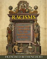 Racisms : from the Crusades to the twentieth century /