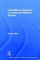 Civil-military relations in Russia and Eastern Europe