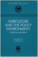 Agriculture and the policy environment : Tanzania and Kenya /