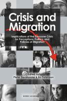 Crisis and Migration : Implications of the Eurozone Crisis for Perceptions, Politics, and Policies of Migration.