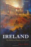 Ireland the politics of enmity, 1789-2006 /