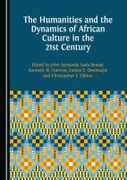 The Humanities and the Dynamics of African Culture in the 21st Century.