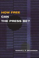 How free can the press be?