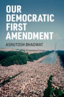Our democratic First amendment /
