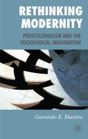 Rethinking modernity postcolonialism and the sociological imagination /