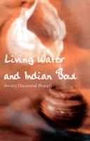 Living water and Indian bowl an analysis of Christian failings in communicating Christ to Hindus, with suggestions toward improvements /