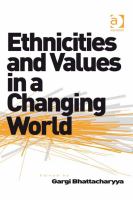 Ethnicities and Values in a Changing World.