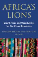 Africa's Lions : Growth Traps and Opportunities for Six African Economies.
