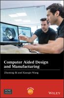 Computer Aided Design and Manufacturing.