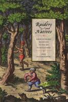 Raiders and natives : cross-cultural relations in the age of buccaneers /