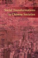 Social Transformations in Chinese Societies : The Official Annual of the Hong Kong Sociological Association.