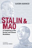 Stalin and Mao a Comparison of the Russian and Chinese Revolutions /